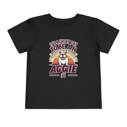 Toddler Tee \ It's a Great Day to Be an Aggie \ GDA2