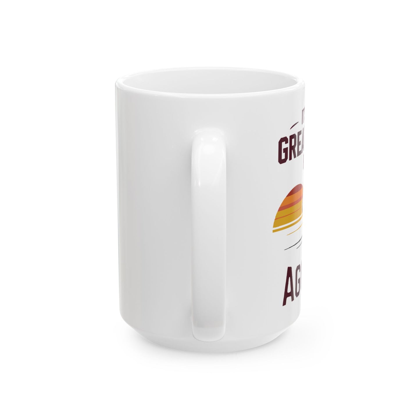 Coffee Mug \ It's a Great Day to be an Aggie! \ GDA3