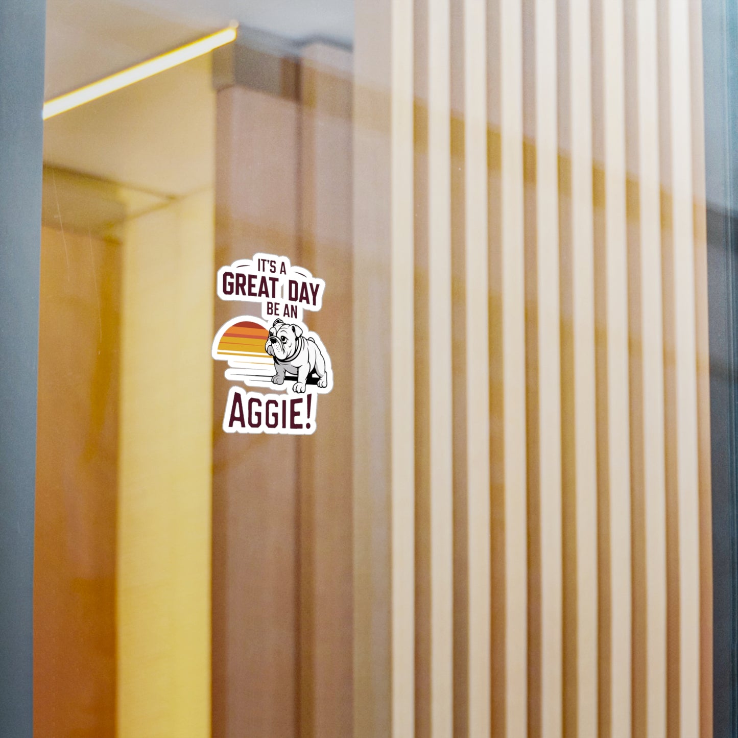 Kiss-Cut Vinyl Decal \ It's a Great Day to be an Aggie! \ GDA3