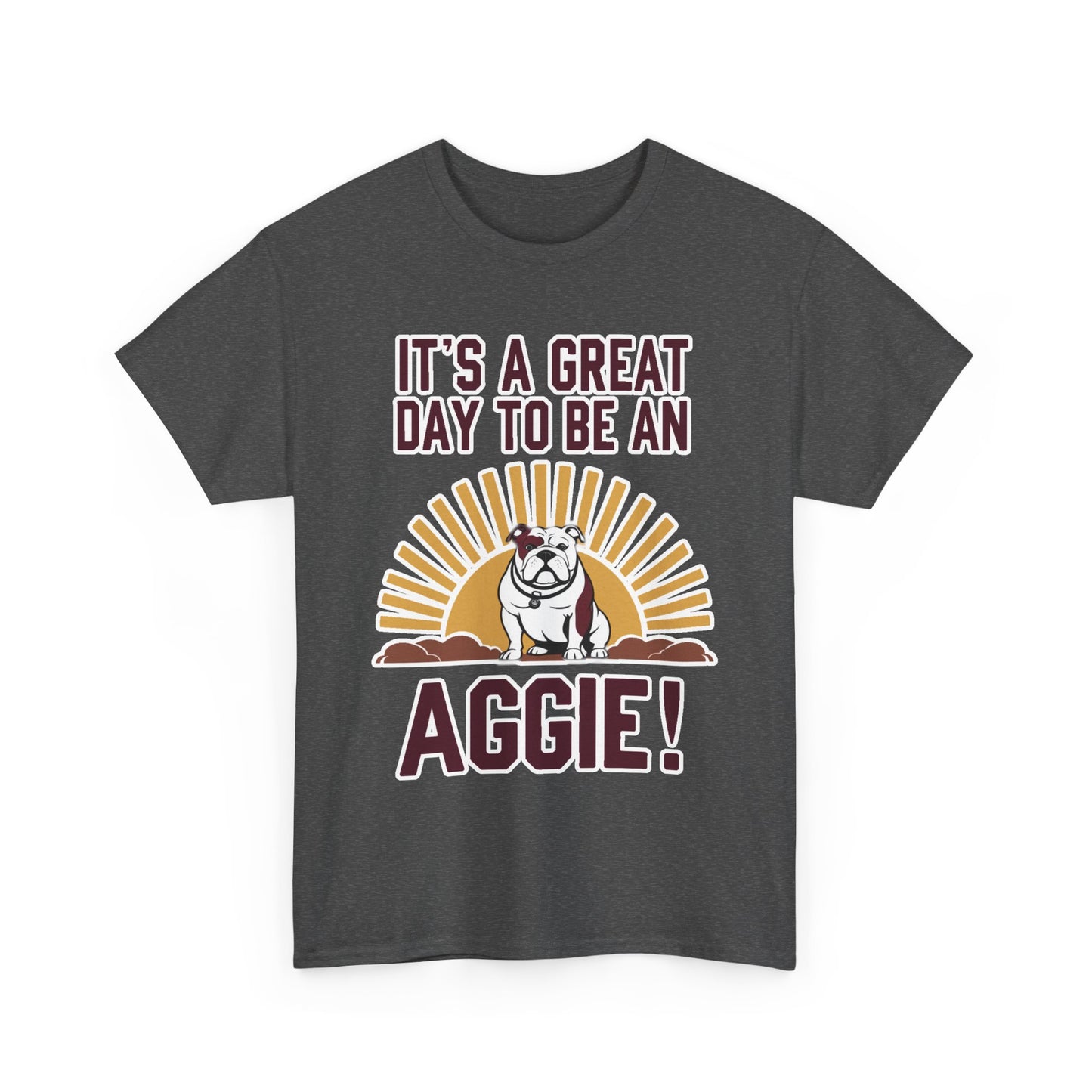 Adult Tee \ It's a Great Day to be an Aggie! \ GDA4