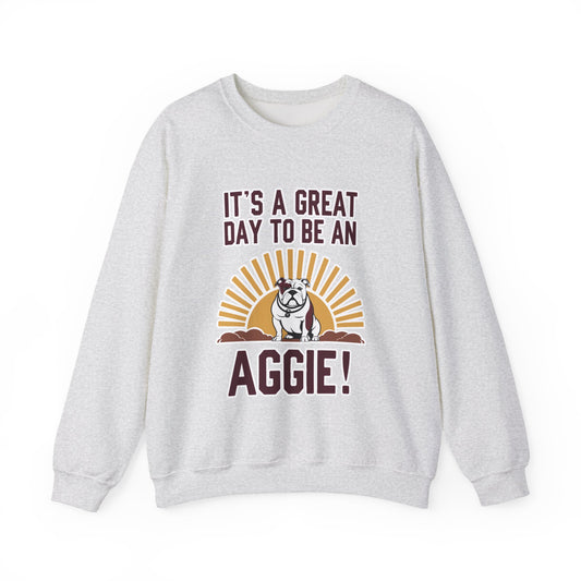Adult Crewneck Sweatshirt \ It's a Great Day to be a Aggie! \ GDA4