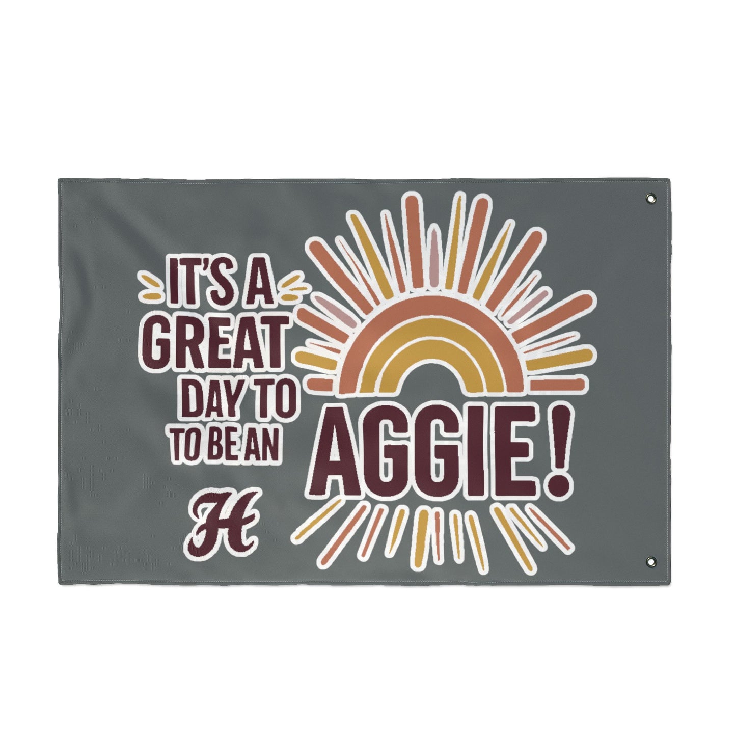 Double Sided Flag \ It's a Great Day to be an Aggie! \ GDA1
