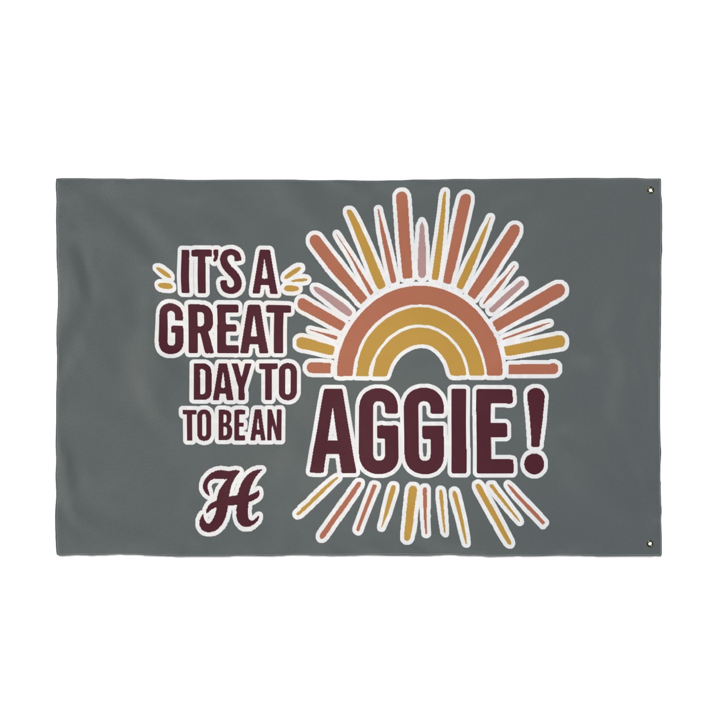 Double Sided Flag \ It's a Great Day to be an Aggie! \ GDA1