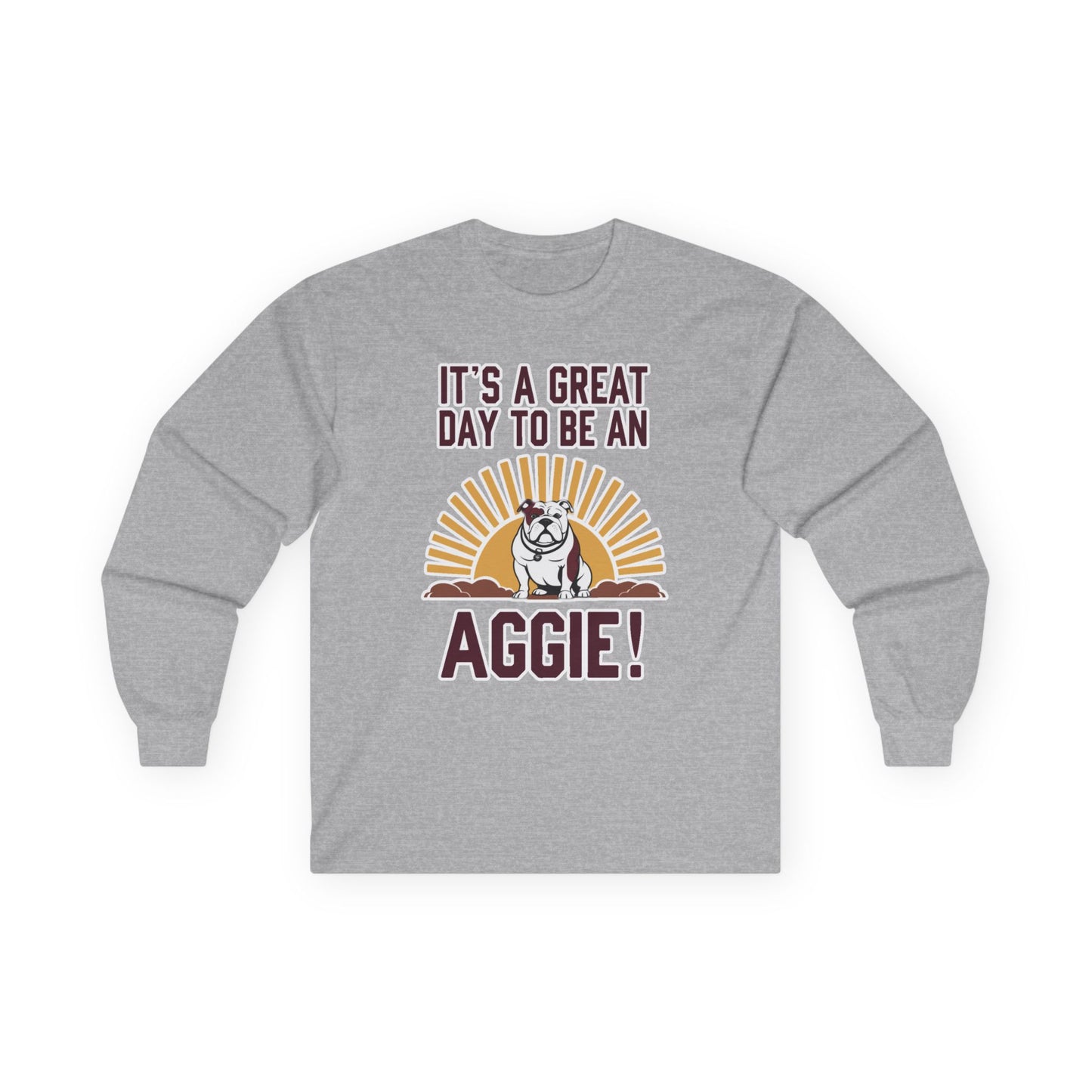 Adult Long Sleeve Tee \ It's a Great Day to be an Aggie! \ GDA4