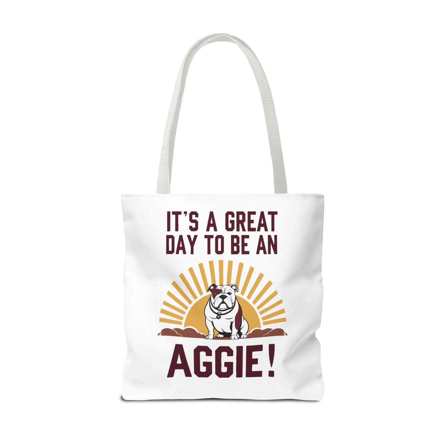 Tote Bag \ It's a Great Day to be an Aggie! \ GDA4