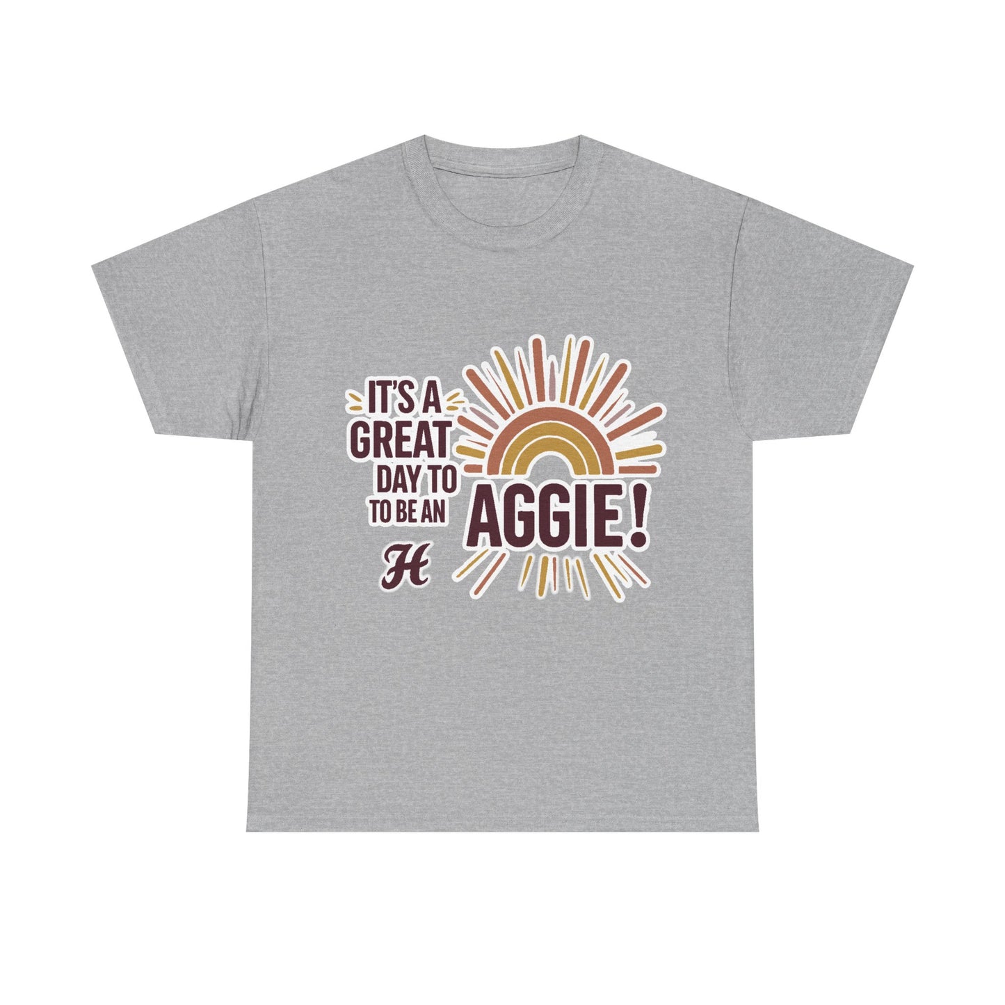Adult Tee \ It's a Great Day to be an Aggie! \ GDA1