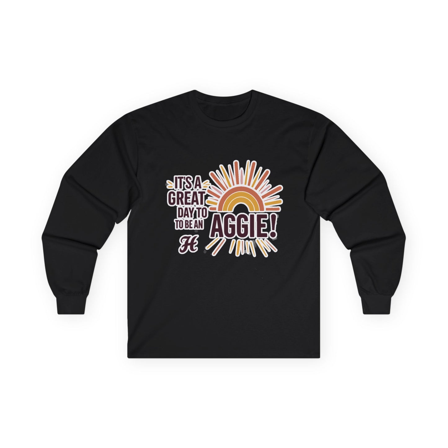 Adult Long Sleeve Tee \ It's a Great Day to be an Aggie! \ GDA1