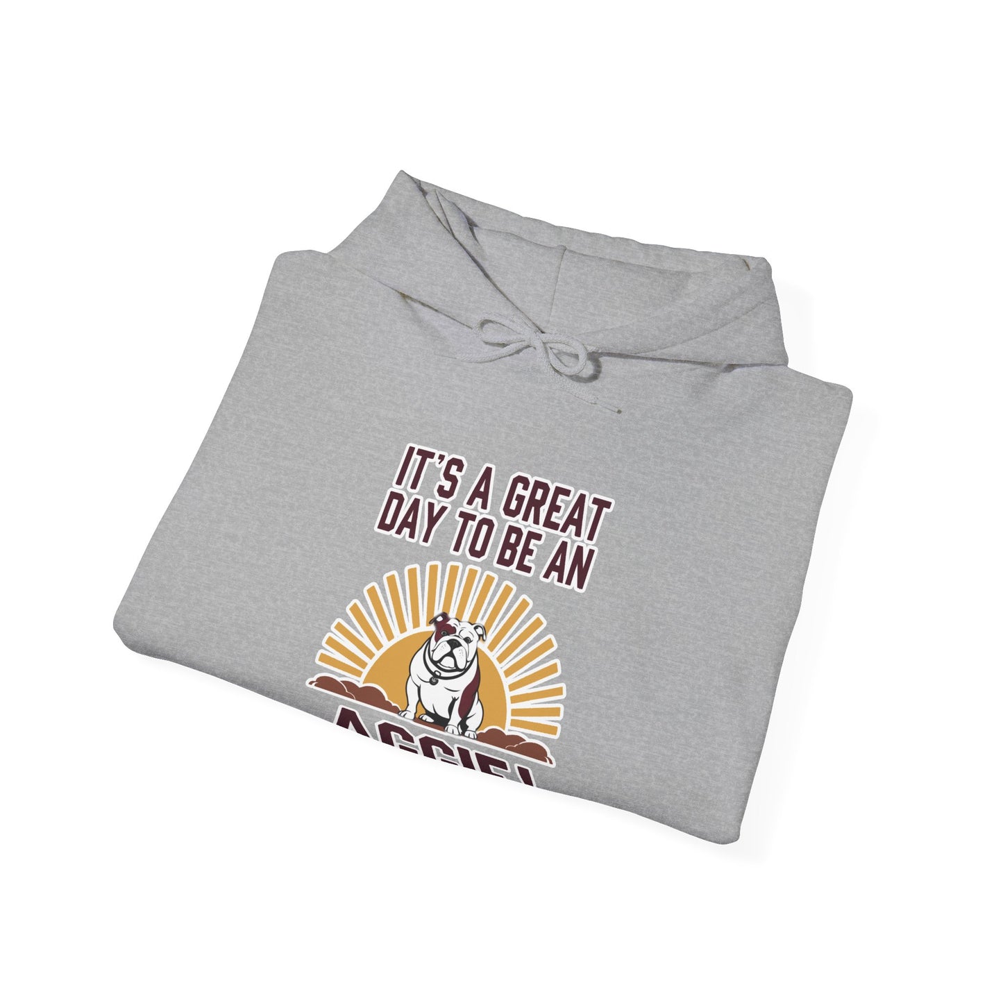 Adult Hoodie Sweatshirt \ It's a Great Day to be an Aggie! \ GDA4