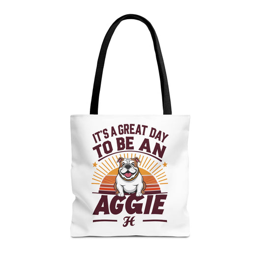 Tote Bag \ It's a Great Day to be an Aggie! \ GDA2