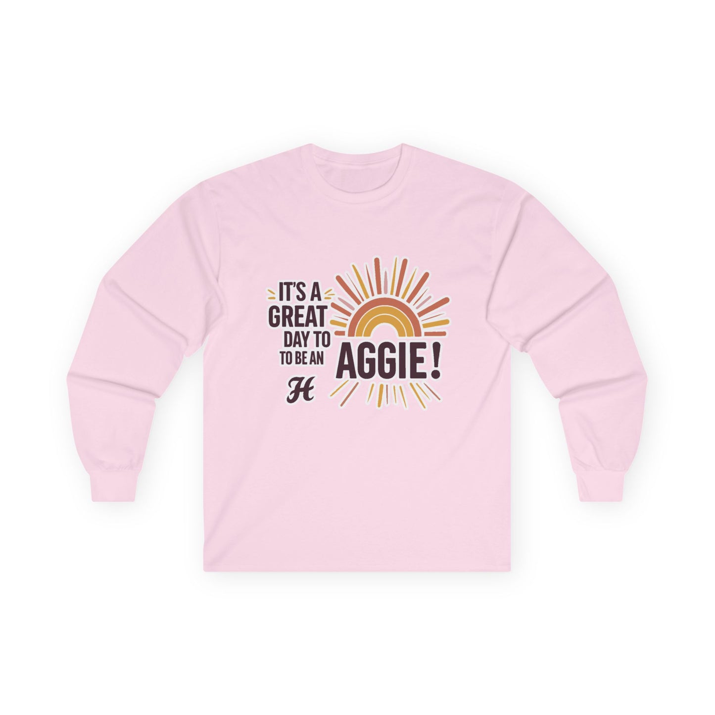 Adult Long Sleeve Tee \ It's a Great Day to be an Aggie! \ GDA1