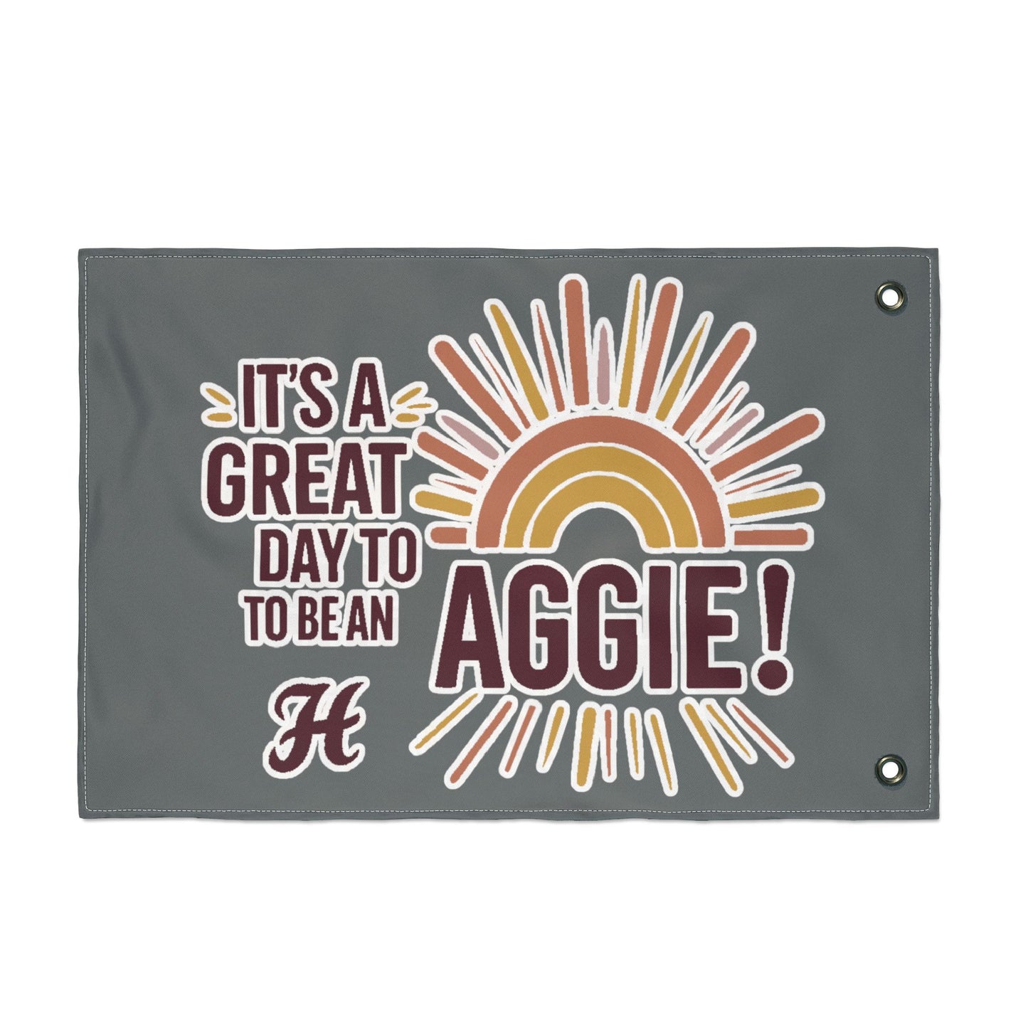 Double Sided Flag \ It's a Great Day to be an Aggie! \ GDA1