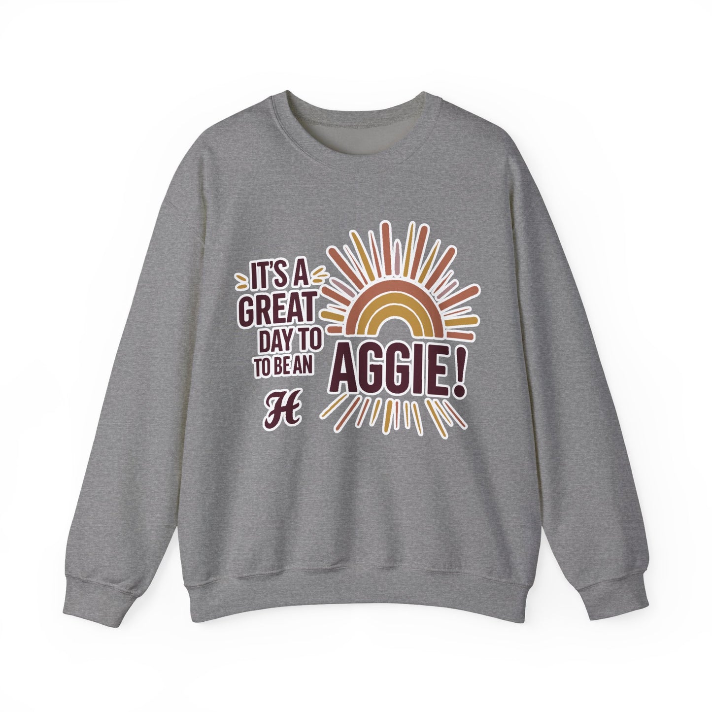 Adult Crewneck Sweatshirt \ It's a Great Day to be an Aggie! \ GDA1