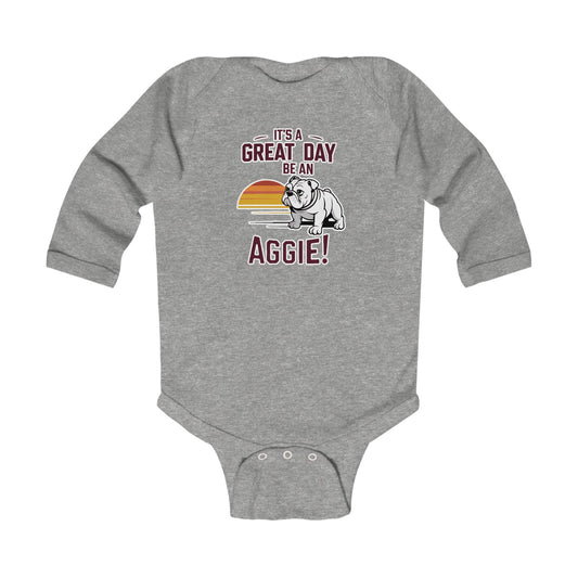 Long Sleeve Baby Bodysuit \ It's a Great Day to be an Aggie! \ GDA3