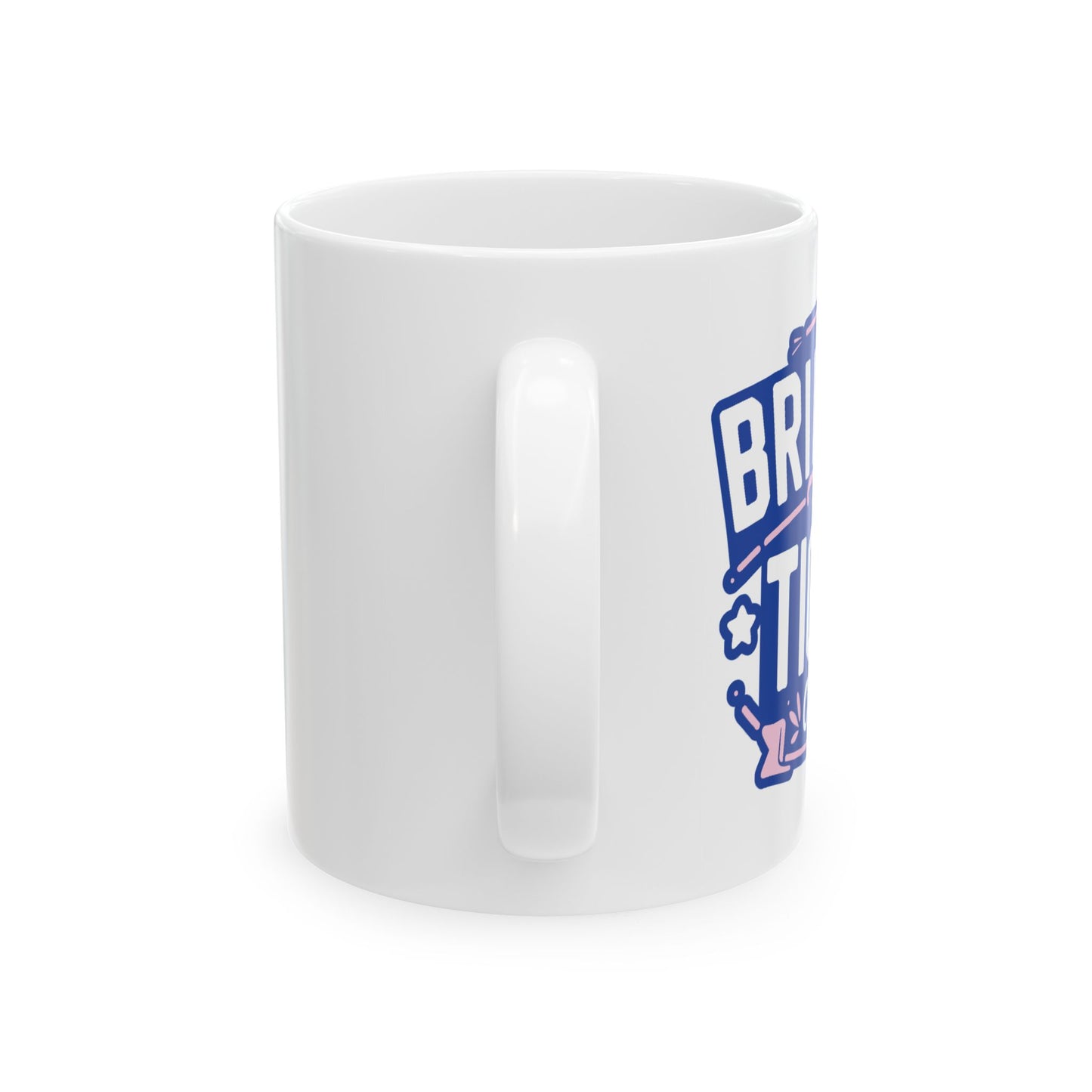 Coffee Mug \ Brilliant Tigers Cheer \ BTC2