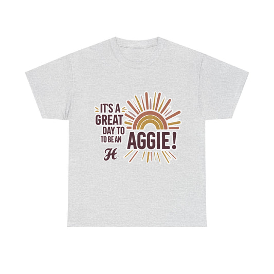 Adult Tee \ It's a Great Day to be an Aggie! \ GDA1