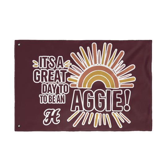 Double Sided Flag \ It's a Great Day to be an Aggie! \ GDA1