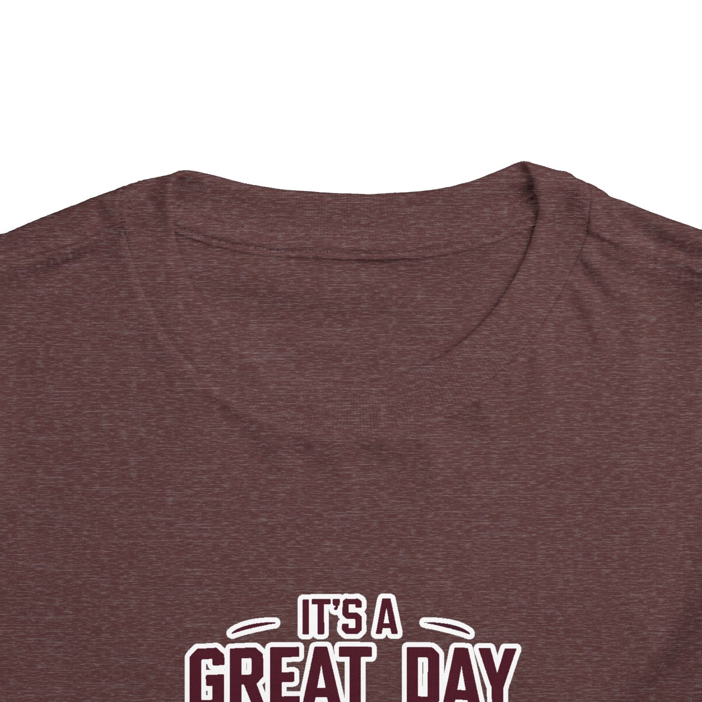 Toddler Tee \ It's a Great Day Be an Aggie! \ GDA3