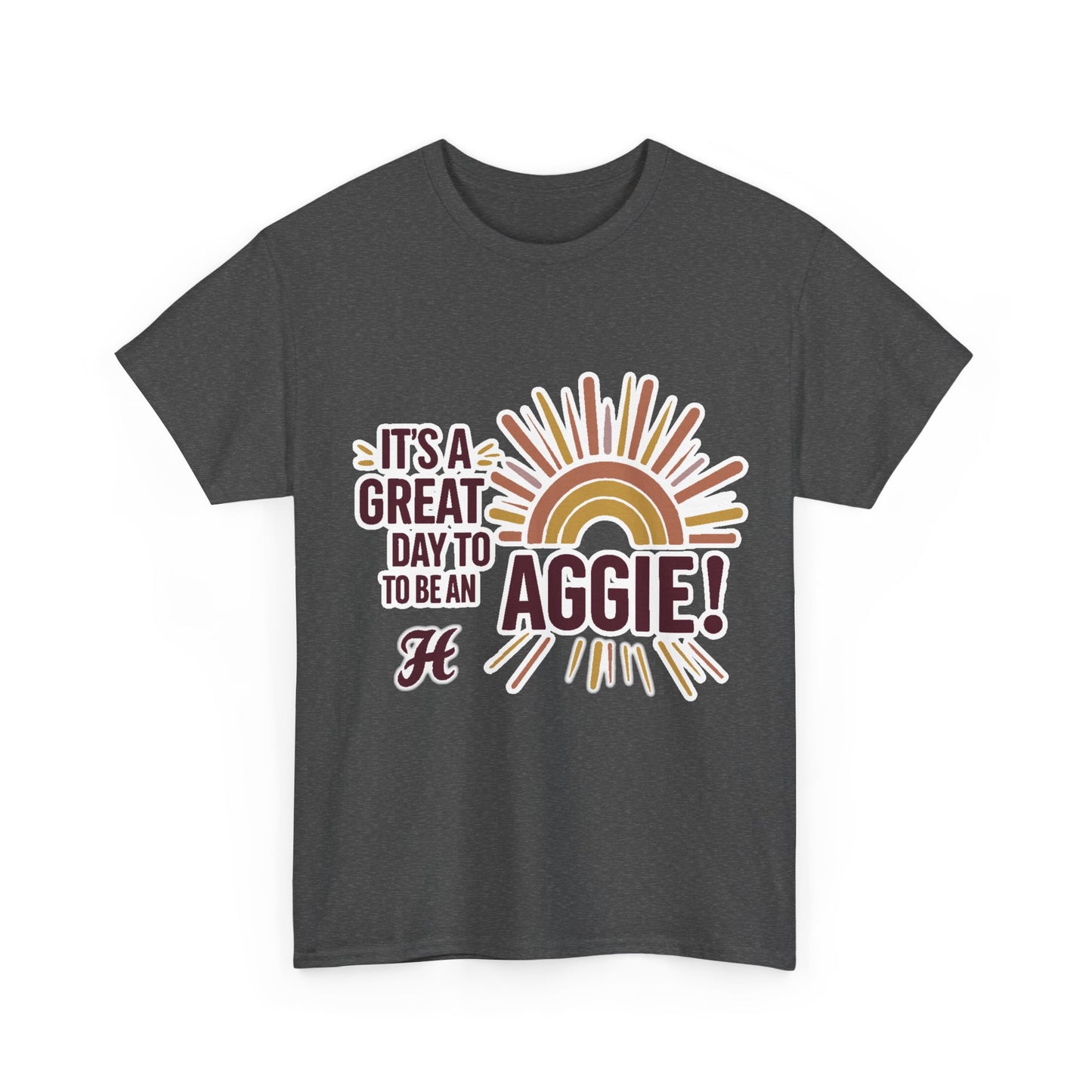Adult Tee \ It's a Great Day to be an Aggie! \ GDA1