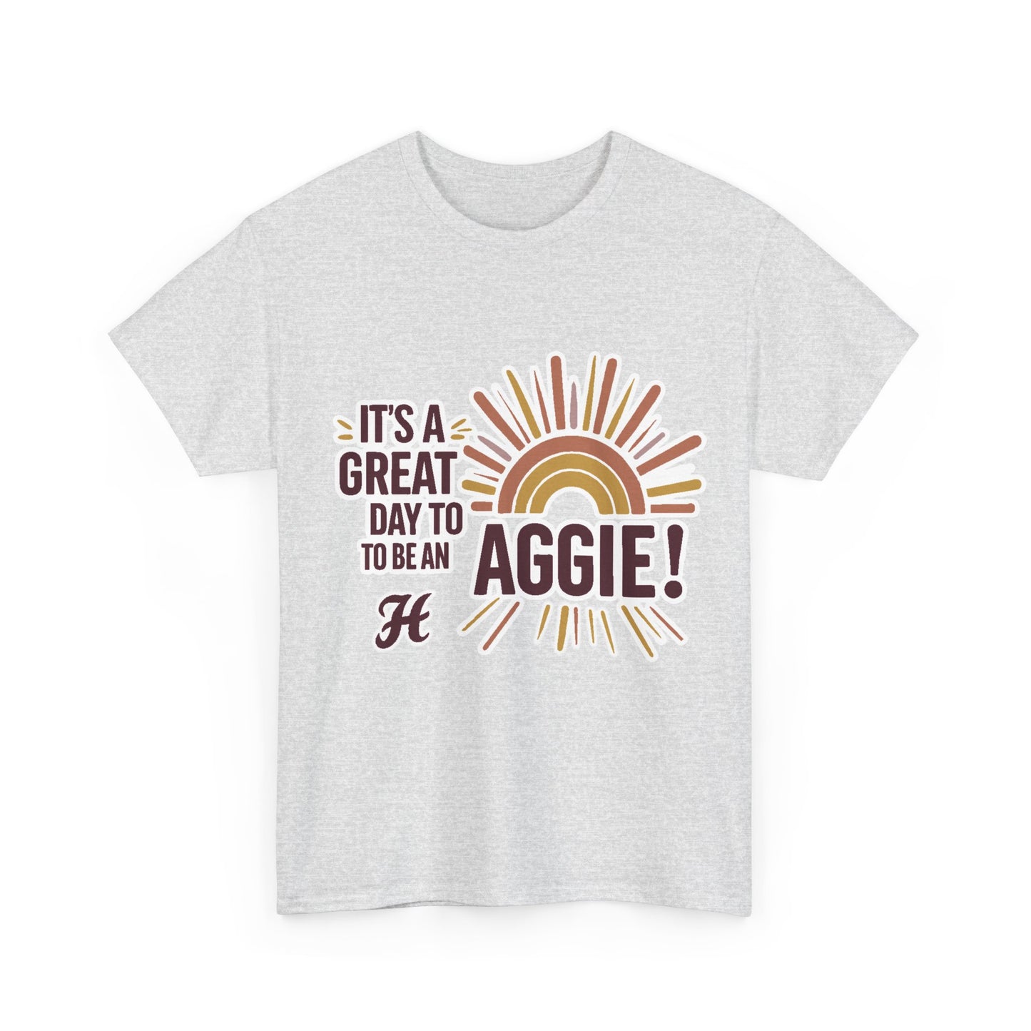 Adult Tee \ It's a Great Day to be an Aggie! \ GDA1