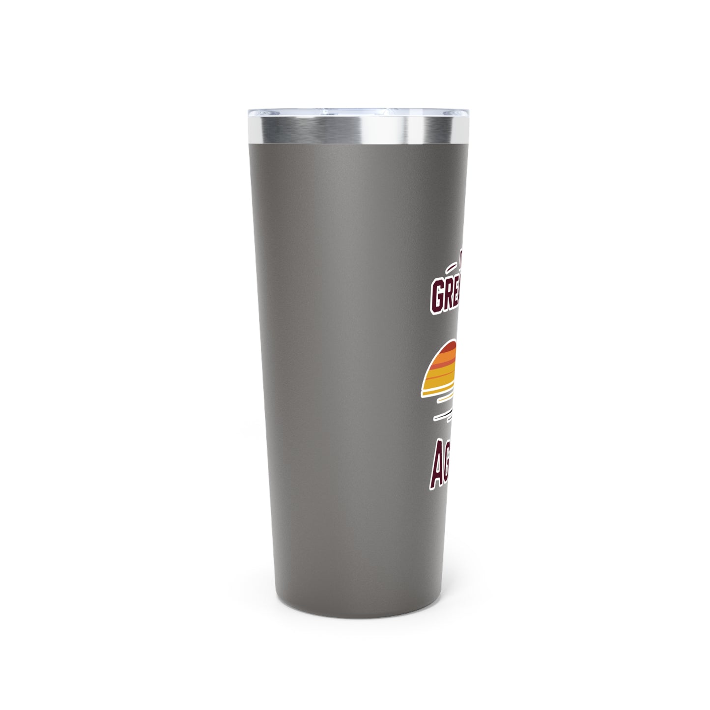 22oz Insulated Cooper Tumbler \ It's a Great Day to be an Aggie! \ GDA3