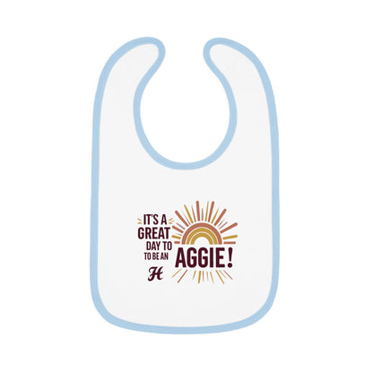 Baby Bib \ It's a Great Day to be an Aggie! \ GDA1