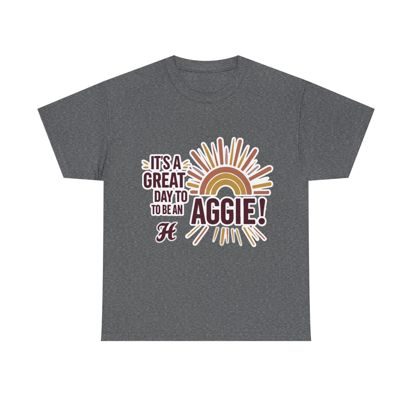 Adult Tee \ It's a Great Day to be an Aggie! \ GDA1