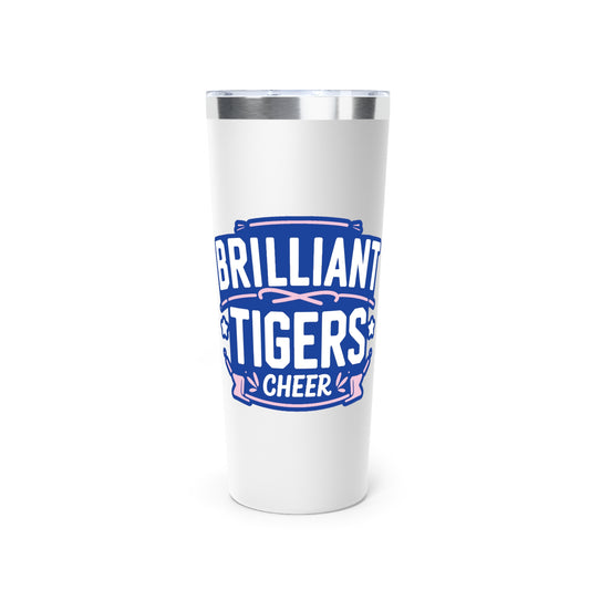 22oz Copper Insulated Tumbler \ Brilliant Tigers Cheer \ BTC2
