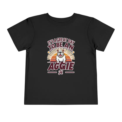 Toddler Tee \ It's a Great Day to Be an Aggie \ GDA2