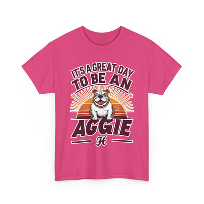 Adult Tee \ It's a Great Day to be an Aggie! \ GDA2
