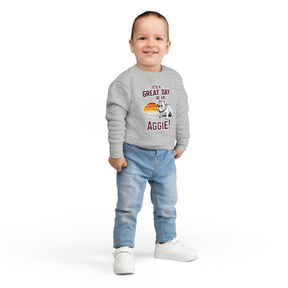 Toddler Crewneck Sweatshirt \ It's a Great Day to be an Aggie! \ GDA3