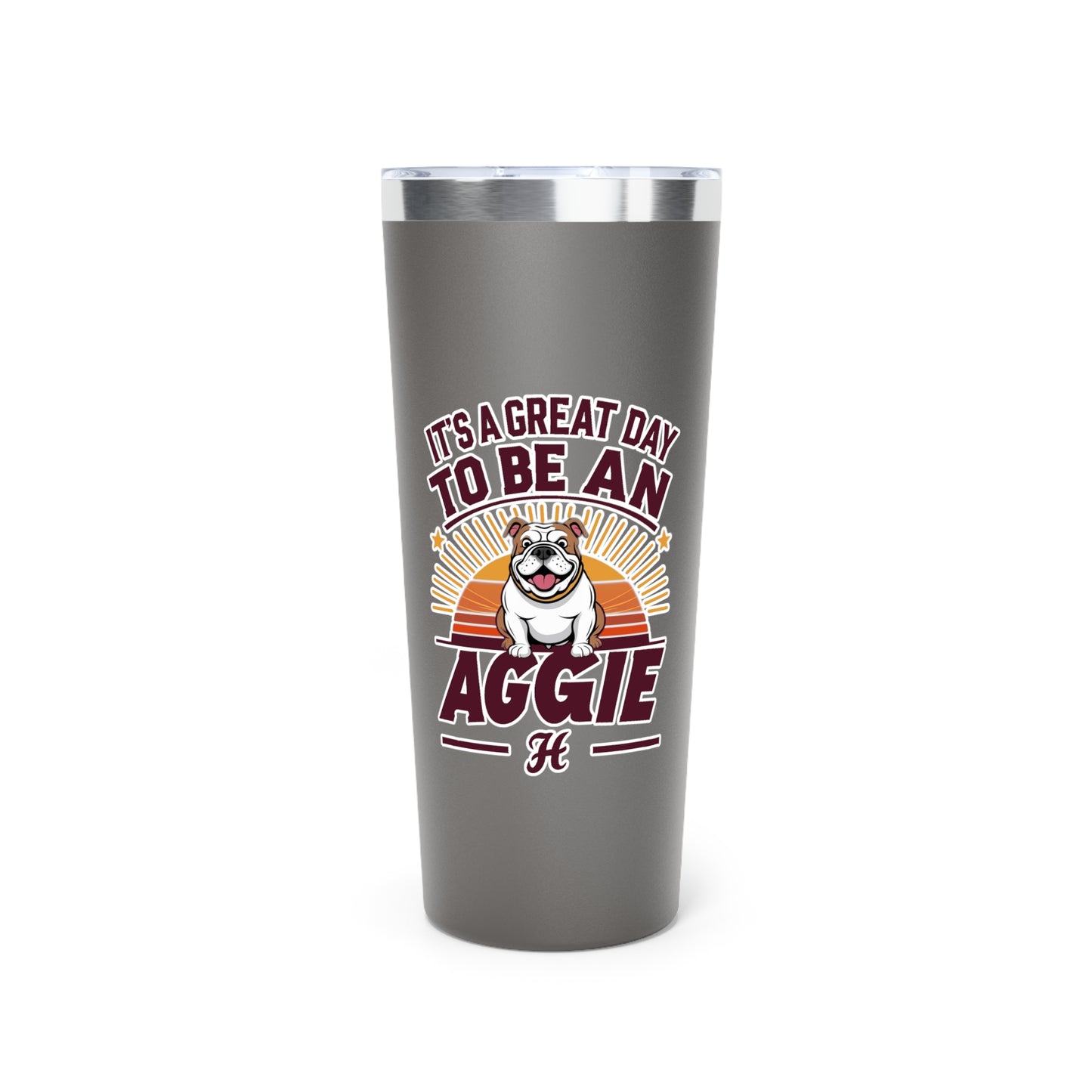 22oz Insulated Copper Tumbler \ It's a Great Day to be an Aggie! \ GDA2