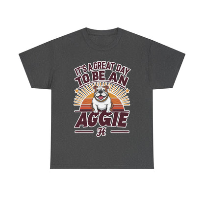 Adult Tee \ It's a Great Day to be an Aggie! \ GDA2