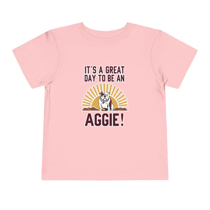 Toddler Tee \ It's a Great Day to Be an Aggie! \ GDA4