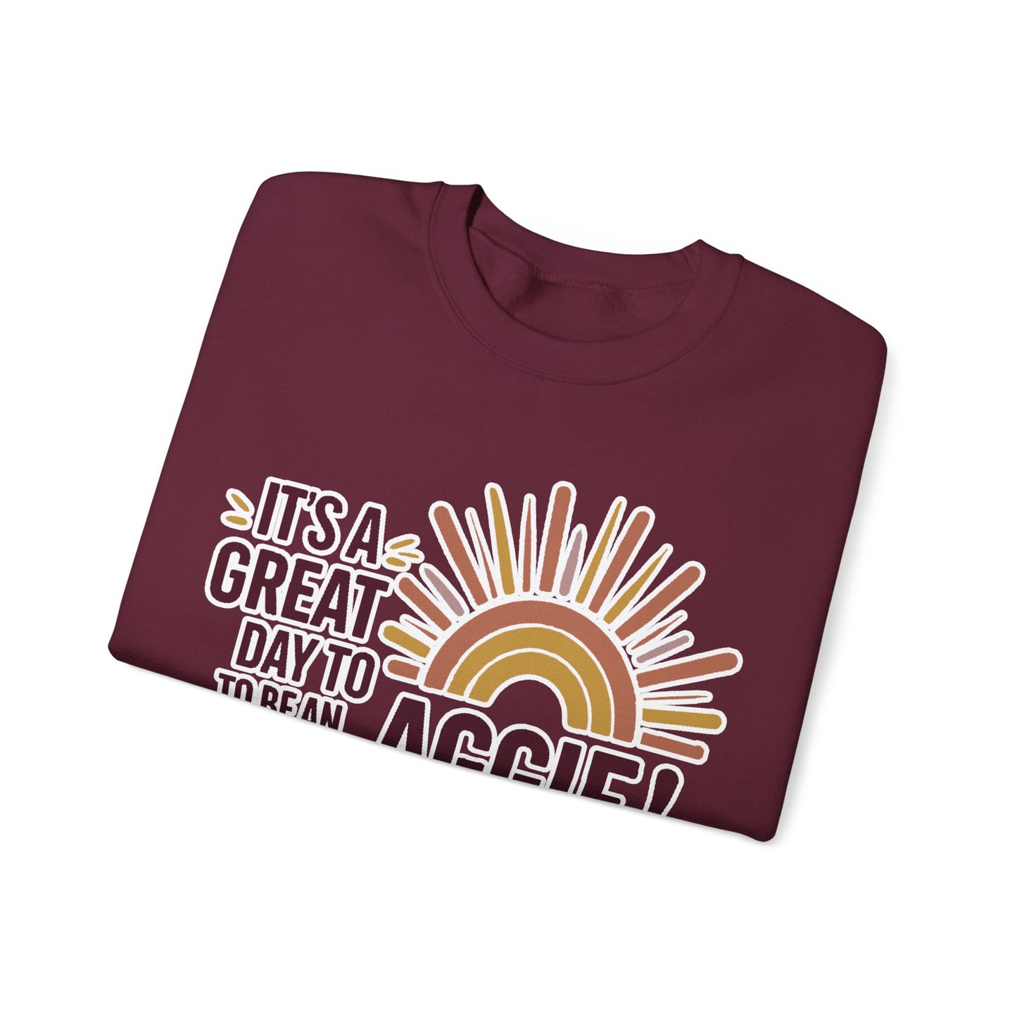 Adult Crewneck Sweatshirt \ It's a Great Day to be an Aggie! \ GDA1
