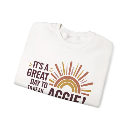 Adult Crewneck Sweatshirt \ It's a Great Day to be an Aggie! \ GDA1