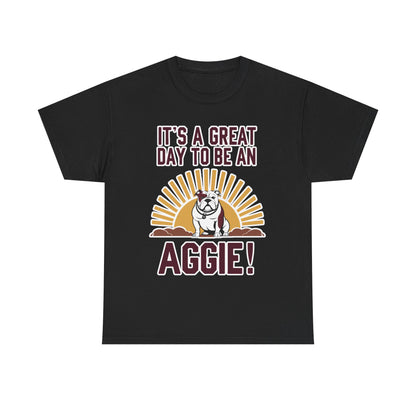 Adult Tee \ It's a Great Day to be an Aggie! \ GDA4