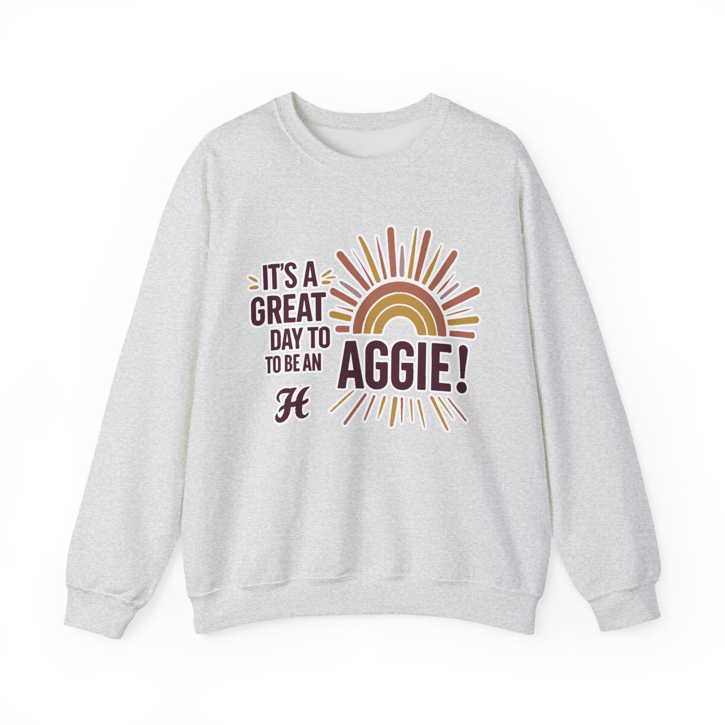 Adult Crewneck Sweatshirt \ It's a Great Day to be an Aggie! \ GDA1