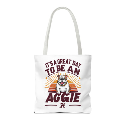 Tote Bag \ It's a Great Day to be an Aggie! \ GDA2