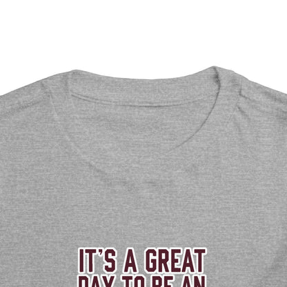 Toddler Tee \ It's a Great Day to Be an Aggie! \ GDA4