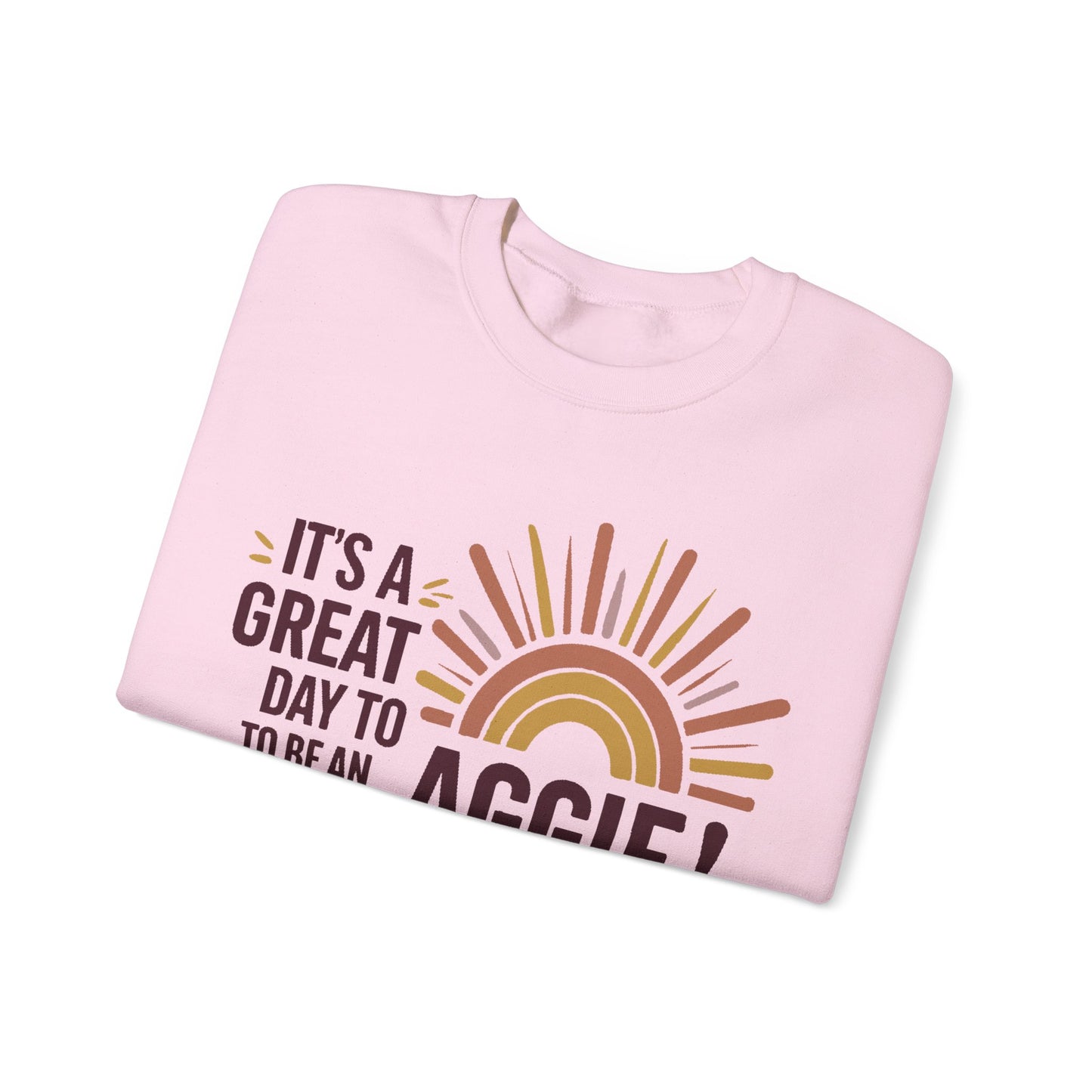 Adult Crewneck Sweatshirt \ It's a Great Day to be an Aggie! \ GDA1
