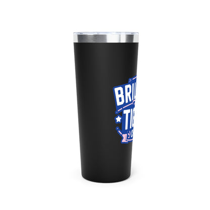 22oz Copper Insulated Tumbler \ Brilliant Tigers Cheer \ BTC2