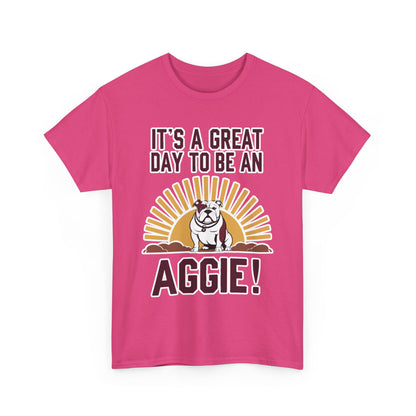 Adult Tee \ It's a Great Day to be an Aggie! \ GDA4