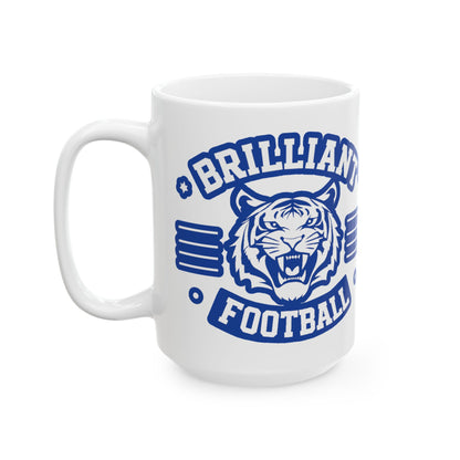Coffee Mug \ Brilliant Tigers Football \ BTF2
