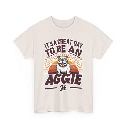 Adult Tee \ It's a Great Day to be an Aggie! \ GDA2