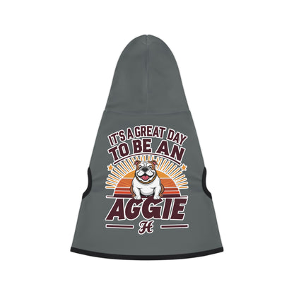 Pet Hoodie \ It's a Great Day to be an Aggie! \ GDA2