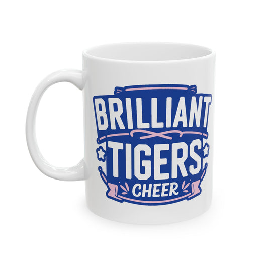 Coffee Mug \ Brilliant Tigers Cheer \ BTC2