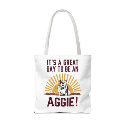 Tote Bag \ It's a Great Day to be an Aggie! \ GDA4