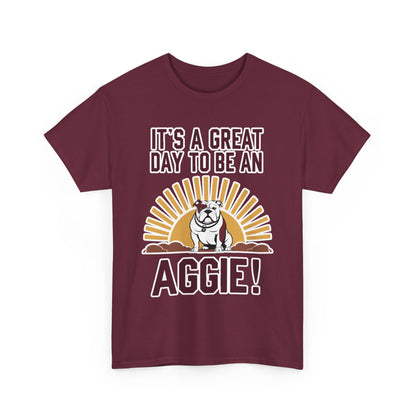 Adult Tee \ It's a Great Day to be an Aggie! \ GDA4