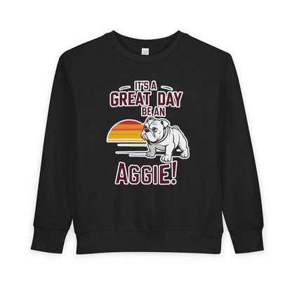 Toddler Crewneck Sweatshirt \ It's a Great Day to be an Aggie! \ GDA3