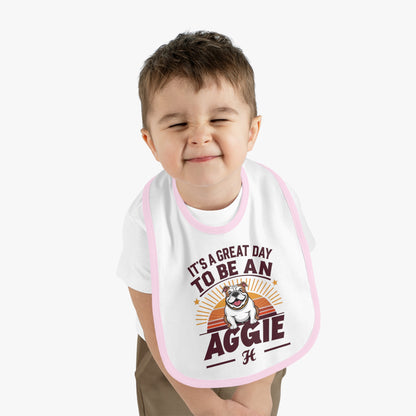 Baby Bib \ It's a Great Day to be an Aggie! \ GDA2